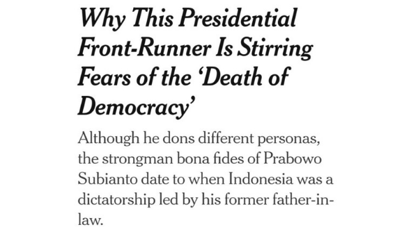 MEDIA AMERIKA SOROTI PILPRES RI: MENANTU DIKTATOR DAN ANCAMAN KEMATIAN DEMOKRASI